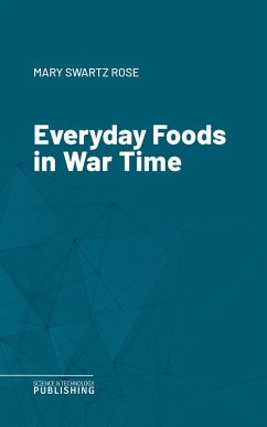 Everyday Foods in War Time (eBook, ePUB) - Rose