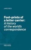 Foot-prints of a letter carrier (eBook, ePUB)