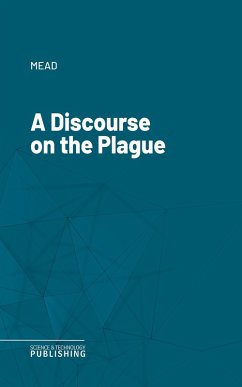 A Discourse on the Plague (eBook, ePUB) - Mead