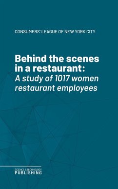 Behind the scenes in a restaurant (eBook, ePUB) - Consumers' League of New York City