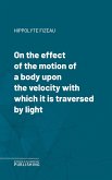 On the effect of the motion of a body upon the velocity with which it is traversed by light (eBook, ePUB)