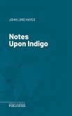 Notes Upon Indigo (eBook, ePUB)
