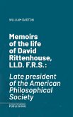 Memoirs of the life of David Rittenhouse, LLD. F.R.S. (eBook, ePUB)