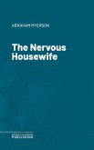 The Nervous Housewife (eBook, ePUB)
