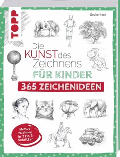 Cover Die Kunst des Zeichnens für Kinder 365 Zeichenideen  (Mängelexemplar)