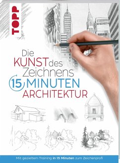 Cover Die Kunst des Zeichnens 15 Minuten - Architektur   (Mängelexemplar)