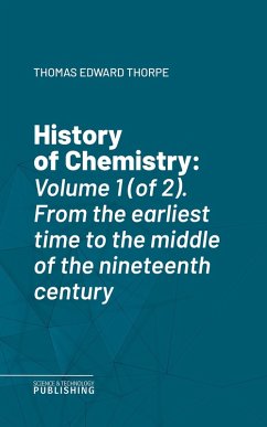History of Chemistry (eBook, ePUB) - Thorpe, Thomas Edward