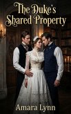 The Duke's Shared Property (eBook, ePUB)