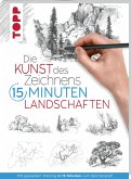 Die Kunst des Zeichnens 15 Minuten - Landschaften   (Mängelexemplar)
