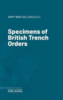 Specimens of British Trench Orders (eBook, ePUB) - Army War College (U. S.