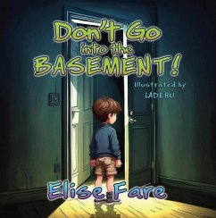 Don't Go into the Basement (eBook, ePUB) - Fare, Elise