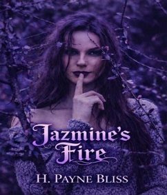 Jazmine's Fire (eBook, ePUB) - Bliss, H. Payne