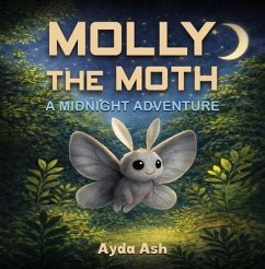 Molly the Moth (eBook, ePUB) - Ash, Ayda