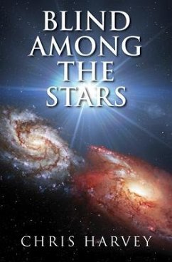Blind Among the Stars (eBook, ePUB) - Harvey, Chris