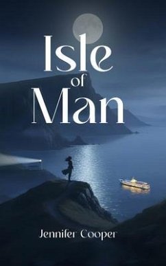 Isle of Man (eBook, ePUB) - Cooper, Jennifer Shannon
