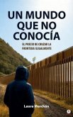 Un mundo que no conocía (eBook, ePUB)