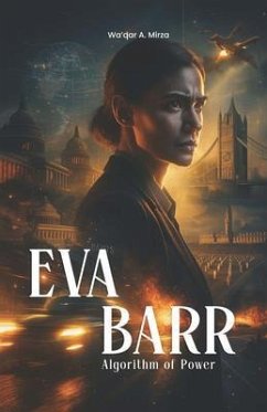 EVA BARR Algorithm of Power (eBook, ePUB) - Mirza, Wa'qar A