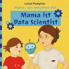 Mama, was arbeitest du? (eBook, ePUB)