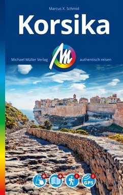 MICHAEL MÜLLER REISEFÜHRER Korsika (eBook, ePUB) - Schmid, Marcus X.