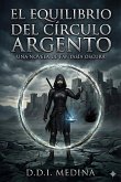 El Equilibrio del Círculo Argento (Las Crónicas de Faera, #1) (eBook, ePUB)