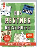 Das Rentner-Rätselbuch 2 - 19 aktuelle Rätselarten mit Nostalgie-Effekt   (Mängelexemplar)