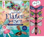 Zauberhafte Flatterwesen. Zum Abheben schön: über 40 fliegende Schmetterlinge, Bienen, Feen und Drachen   (Mängelexemplar)