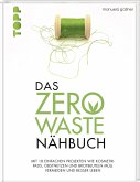 Das Zero-Waste-Nähbuch   (Mängelexemplar)
