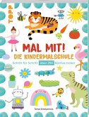 Mal mit! Die Kindermalschule   (Mängelexemplar)