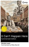 It Can't Happen Here (Summarized Edition) (eBook, ePUB)
