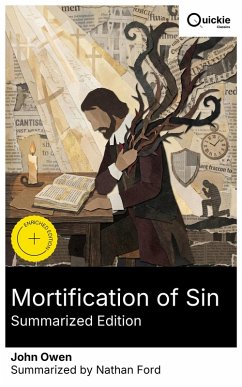 Mortification of Sin (Summarized Edition) (eBook, ePUB) - Owen, John