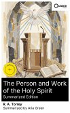 The Person and Work of the Holy Spirit (Summarized Edition) (eBook, ePUB)
