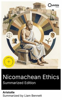 Nicomachean Ethics (Summarized Edition) (eBook, ePUB) - Aristotle