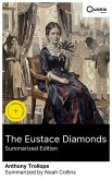 The Eustace Diamonds (Summarized Edition) (eBook, ePUB)