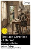 The Last Chronicle of Barset (Summarized Edition) (eBook, ePUB)