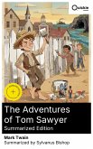 The Adventures of Tom Sawyer (Summarized Edition) (eBook, ePUB)