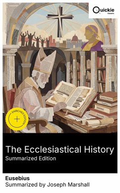 Cover The Ecclesiastical History (Summarized Edition) (eBook, ePUB)