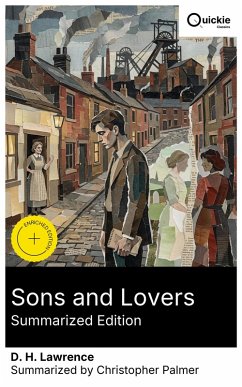 Sons and Lovers (Summarized Edition) (eBook, ePUB) - Lawrence, D. H.