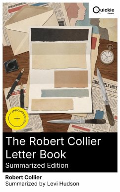 The Robert Collier Letter Book (Summarized Edition) (eBook, ePUB) - Collier, Robert