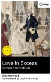Love in Excess (Summarized Edition) (eBook, ePUB)
