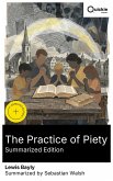 The Practice of Piety (Summarized Edition) (eBook, ePUB)