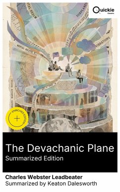 The Devachanic Plane (Summarized Edition) (eBook, ePUB) - Leadbeater, Charles Webster