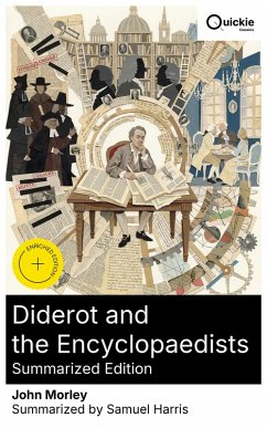 Diderot and the Encyclopaedists (Summarized Edition) (eBook, ePUB) - Morley, John