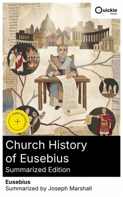 Cover Church History of Eusebius (Summarized Edition) (eBook, ePUB)
