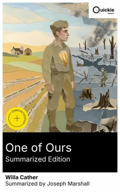 One of Ours (Summarized Edition) (eBook, ePUB) - Cather, Willa