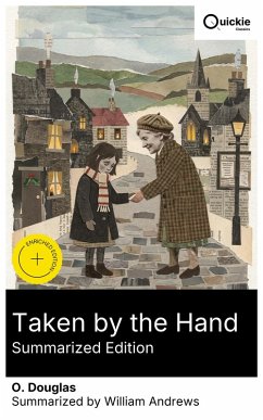 Taken by the Hand (Summarized Edition) (eBook, ePUB) - Douglas, O.