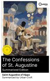 The Confessions of St. Augustine (Summarized Edition) (eBook, ePUB)