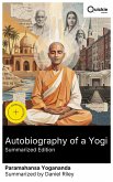 Autobiography of a Yogi (Summarized Edition) (eBook, ePUB)