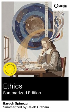 Ethics (Summarized Edition) (eBook, ePUB) - Spinoza, Baruch