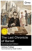 The Last Chronicle of Barset (Summarized Edition) (eBook, ePUB)