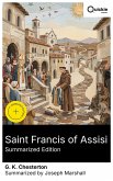 Saint Francis of Assisi (Summarized Edition) (eBook, ePUB)
